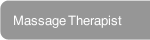 Massage Therapist